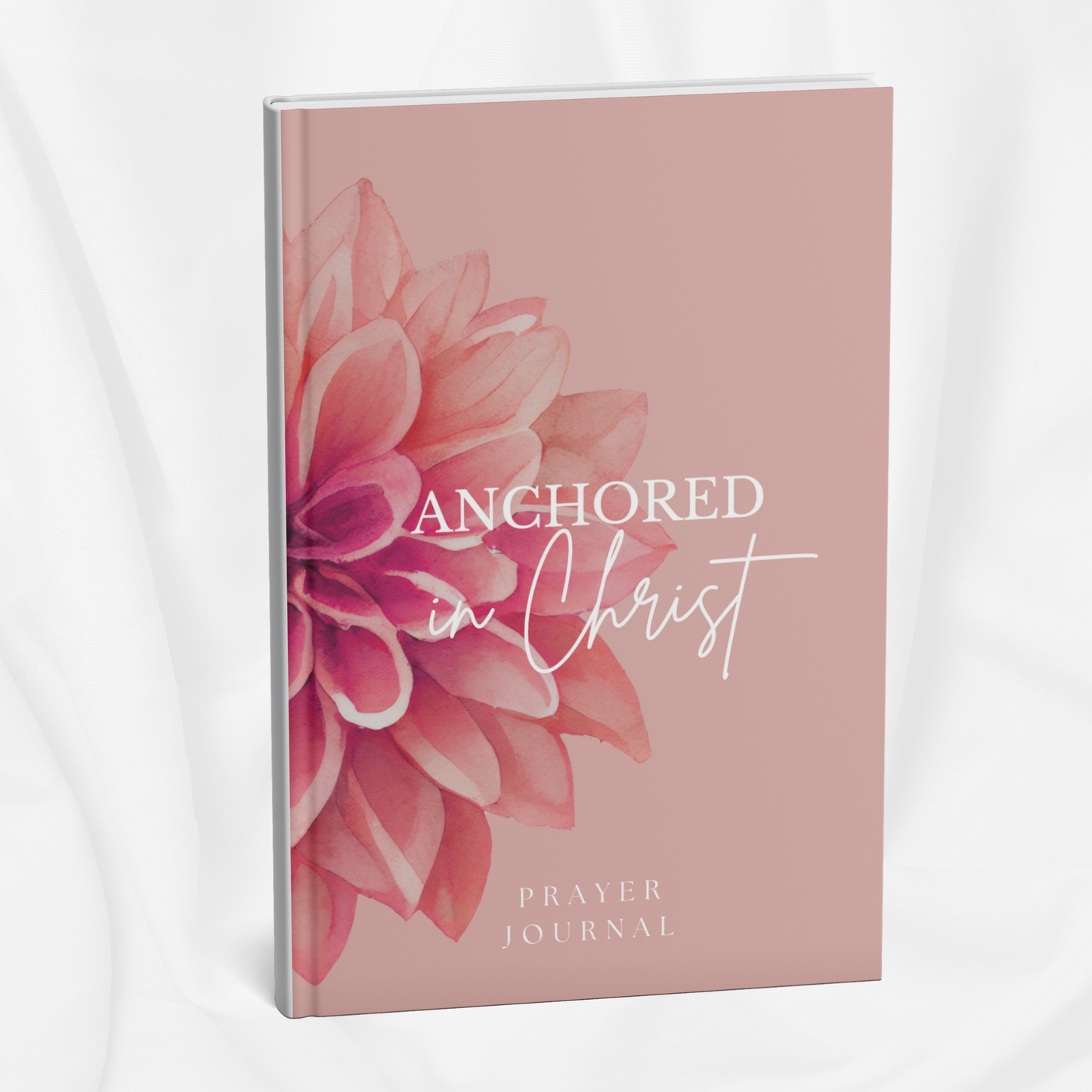 Anchored in Christ Prayer Journal Template + Free Video Course (SET 1)