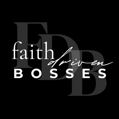 Faith Driven Bosses