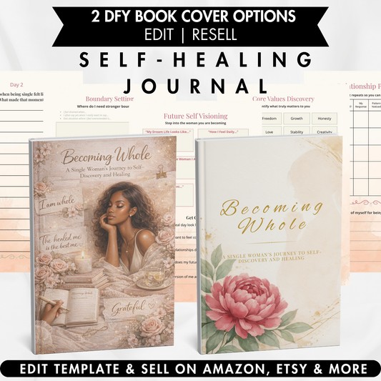 Becoming Whole: A Single Woman’s Journey to Self-Discovery and Healing (KDP compatible + free course)