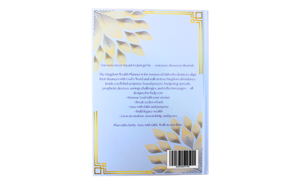 Kingdom Wealth Planner: Steward Money Well, Save Boldly and Walk in Overflow