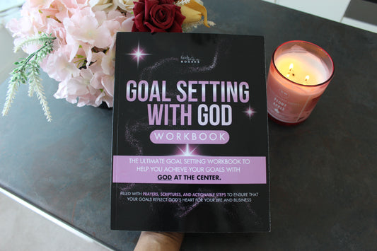 Goal Setting With God Workbook
