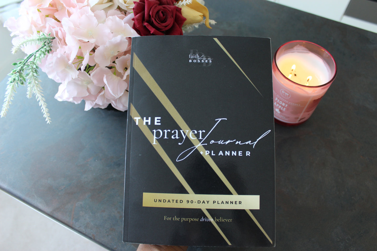 The Prayer Journal + Planner: Undated 90-Day Planner For The Purpose Driven Believer